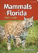 Couverture cartonnée Mammals of Florida Field Guide de Stan Tekiela