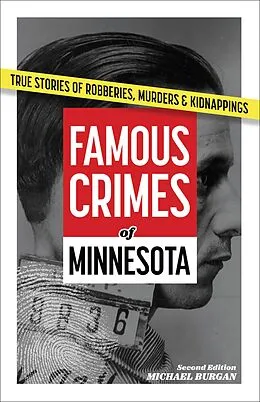 E-Book (epub) Famous Crimes of Minnesota von Michael Burgan