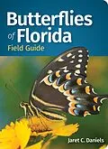 ePUB Butterflies of Florida Field Guide von Jaret C. Daniels