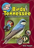 E-Book (epub) The Kids' Guide to Birds of Tennessee von Stan Tekiela