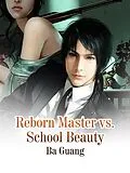 E-Book (epub) Reborn Master vs. School Beauty von Ba Guang