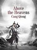 E-Book (epub) Above the Heavens von Cang Qiong