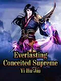 E-Book (epub) Everlasting Conceited Supreme von Yi HuJiu