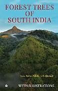 Kartonierter Einband Forest Trees of South India von S. G. Neginhal Ifs (Retd ).