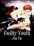 E-Book (epub) Guilty Youth von Jiu Yu