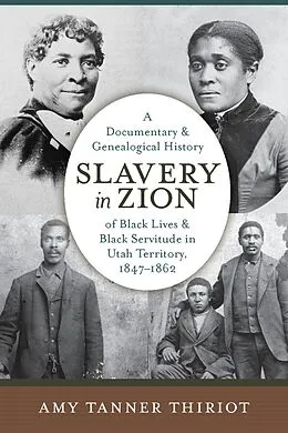 E-Book (pdf) Slavery in Zion von Thiriot Amy Tanner Thiriot