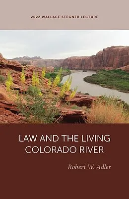E-Book (pdf) Law and the Living Colorado River von Adler Robert W Adler