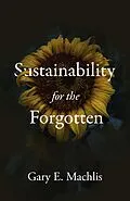 E-Book (pdf) Sustainability for the Forgotten von Machlis Gary E. Machlis