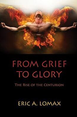 eBook (epub) From Grief to Glory de Eric A. Lomax