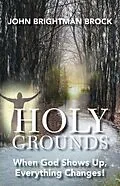 E-Book (epub) Holy Grounds von John Brightman Brock