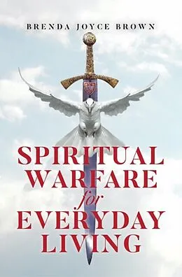 E-Book (epub) Spiritual Warfare for Everyday Living von Brenda Joyce Brown