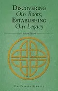 E-Book (epub) Discovering Our Roots, Establishing Our Legacy von Patrick Blewett