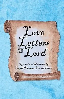 E-Book (epub) Love Letters from the Lord von Carol Neugebauer