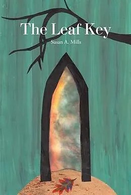 E-Book (epub) The Leaf Key von Susan Mills