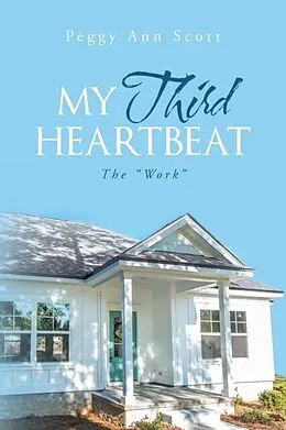 E-Book (epub) My Third Heartbeat von Peggy Ann Scott