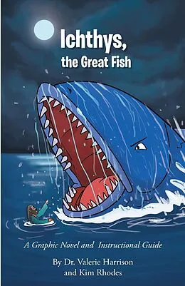 E-Book (epub) Ichthys, the Great Fish von Valerie Harrison, Kim Rhodes
