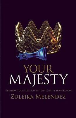 E-Book (epub) Your Majesty von Zuleika Melendez