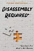 E-Book (epub) Disassembly Required von Tyeisha Crutchfield