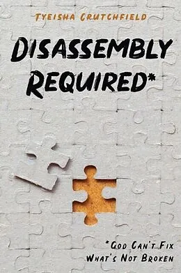 E-Book (epub) Disassembly Required von Tyeisha Crutchfield