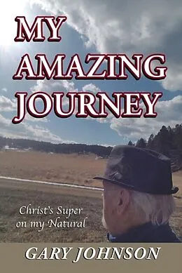 E-Book (epub) My Amazing Journey von Gary Johnson