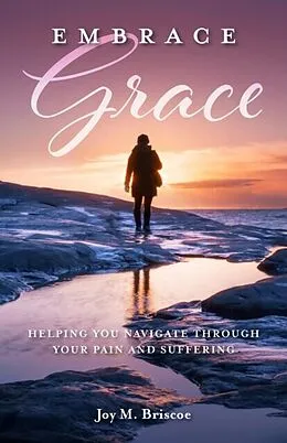 E-Book (epub) Embrace Grace von Joy Briscoe