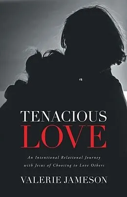 E-Book (epub) Tenacious Love von Valerie Jameson