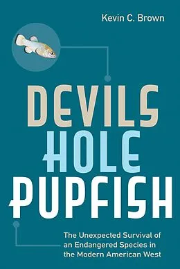 E-Book (epub) Devils Hole Pupfish von Brown Kevin C. Brown
