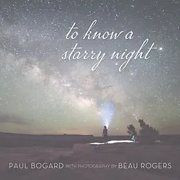 E-Book (pdf) To Know a Starry Night von Bogard Paul Bogard