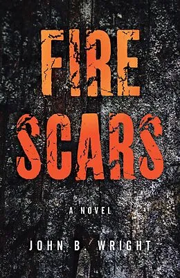 E-Book (epub) Fire Scars von Wright John B. Wright