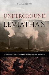 Livre Relié Underground Leviathan de Israel G Solares
