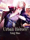 E-Book (epub) Urban Heroes von Xing Huo