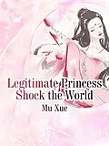 E-Book (epub) Legitimate Princess Shock the World von Mu Xue