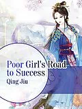 E-Book (epub) Poor Girl's Road to Success von Qing Jiu