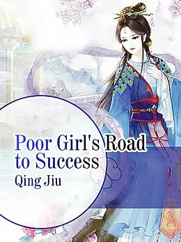 E-Book (epub) Poor Girl's Road to Success von Qing Jiu