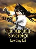 E-Book (epub) Ancient Sovereign von Luo Qinglei.