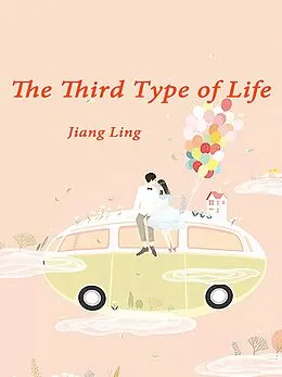 E-Book (epub) Third Type of Life von Jiangling