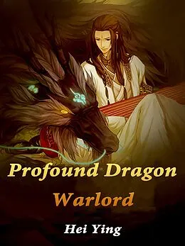 E-Book (epub) Profound Dragon Warlord von Hei Ying