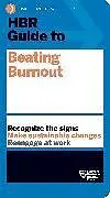 Fester Einband HBR Guide to Beating Burnout von Harvard Business Review
