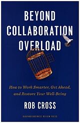 Livre Relié Beyond Collaboration Overload de Cross Rob