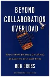 Fester Einband Beyond Collaboration Overload von Cross Rob