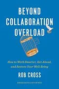 ePUB Beyond Collaboration Overload von Rob Cross