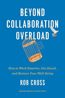 ePUB Beyond Collaboration Overload von Rob Cross