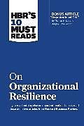 Couverture cartonnée HBR's 10 Must Reads on Organizational Resilience (with bonus article "Organizational Grit" by Thomas H. Lee and Angela L. Duckworth) de Harvard Business Review, Christensen Clayton M., Angela L. Duckworth