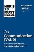 Livre Relié HBR's 10 Must Reads on Communication, Vol. 2 (with bonus article "Leadership Is a Conversation" by Boris Groysberg and Michael Slind) de Harvard Business Review, Grant Heidi, Berinato Scott