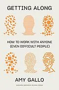 E-Book (epub) Getting Along von Amy Gallo