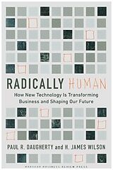 Livre Relié Radically Human de Paul Daugherty, H. James Wilson