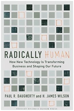 Livre Relié Radically Human de Paul Daugherty, H. James Wilson