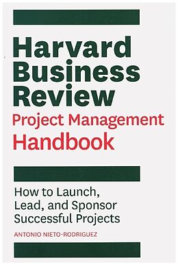 Couverture cartonnée Harvard Business Review Project Management Handbook de Antonio Nieto-Rodriguez