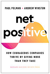 Livre Relié Net Positive de Paul Polman, Andrew Winston