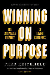 Livre Relié Winning on Purpose de Fred Reichheld, Darci Darnell, Maureen Burns